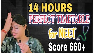 14 HOURS🤯 TIMETABLE🥹💫 for NEET❤️🩺  Tanisha Tyagi🩺❤️ [upl. by Shere]