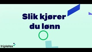 Slik kjører du lønn i Tripletex [upl. by Moritz]