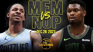 New Orleans Pelicans vs Memphis Grizzlies Full Game Highlights  December 27 2023  FreeDawkins [upl. by Tihom]