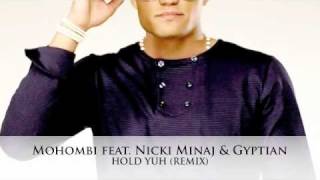 Mohombi feat Nicki Minaj amp Gyptian  Hold Yuh Remix [upl. by Nalat186]