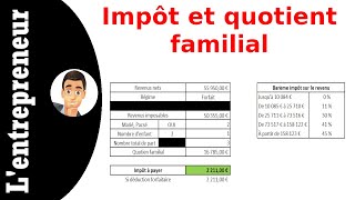 Calculer son quotient familial et son impôt sur le revenu avec Excel [upl. by Retsam]