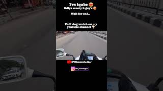 tvs iqube scooty❤️ ytshorts youtubevideo youtubeshorts viral [upl. by Euv]