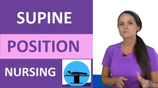 Supine Position Nursing NCLEX Review  Patient Positioning Nursing [upl. by Onin]