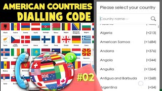 All Country codes। American countries dialling code 02 [upl. by Yenettirb357]