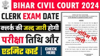 आ गया Bihar civil court Clerk Exam date 2024  Bihar civil court Exam date 2024  Bihar civil court [upl. by Enialed]