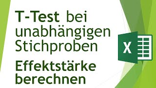 Effektstärke für tTest für unabhängige Stichproben in Excel  Daten analysieren in Excel 60 [upl. by Orin121]