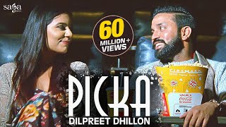 Picka  Dilpreet Dhillon  Aamber Dhillon  Desi Crew  New Punjabi Songs 2020  Saga Music [upl. by Ynneh]