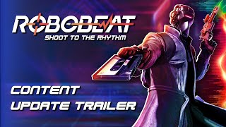 Robobeat  Content Update Trailer [upl. by Nagam]