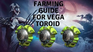 Warframe Vega Toroid farming guide [upl. by Funda]