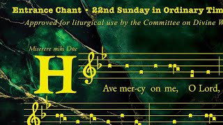 ◢ Entrance Chant ◣ 22nd Sunday in Ordinary Time Gregorian Chant in English [upl. by Epoillac]