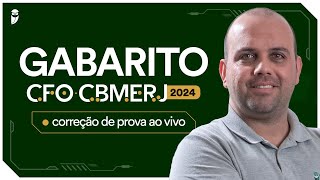 Gabarito CFOCBMERJ 2024 correção de prova ao vivo  Corpo de Bombeiros Militar Estado do RJ [upl. by Annahoj]