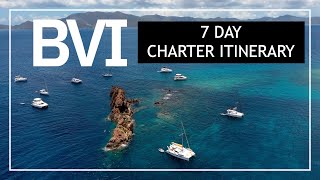 BVI  THE ULTIMATE 7 DAY CHARTER ITINERARY [upl. by Jamilla]