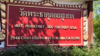 Wat Phrathat Doi Suthep Temple Sunday market in Chino Hills CA [upl. by Perla]