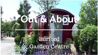 Out amp About  Burford Garden Centre [upl. by Porty]