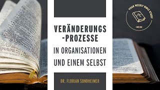 2309 Veränderungsprozesse in Organisationen und einem selbst TeamCoaching  Dr F Sondheimer [upl. by Ferretti882]