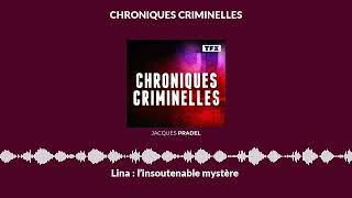 Lina  l’insoutenable mystère  Chroniques Criminelles [upl. by Nalod447]