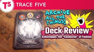 KeyForge Deck Review  Xylostopper the “Conductor” of Fashion [upl. by Yeldah]