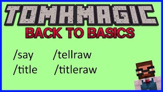 Back to Basics  E13  say title titleraw tellraw [upl. by Aisyat]