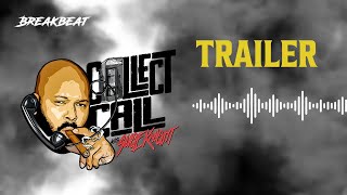 Collect Call With Suge Knight Podcast Trailer [upl. by Einnahc75]