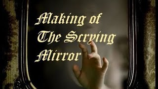 Making Of The Scrying Mirror and Catoptromancy [upl. by Vincenz524]