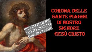 Coroncina delle Sante Piaghe di nostro Signore Gesù Cristo [upl. by Gusba555]