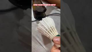 How to Repair Feather Badminton Shuttle badminton ShuttleRepair [upl. by Trainor]