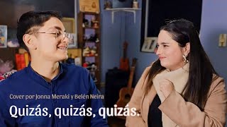 Quizás quizás quizás  Cover con Belén Neira [upl. by Alphonso]