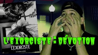 LEXORCISTE  DÉVOTION  FLIPPANT OU ÉCLATÉ  REVIEW [upl. by Ardnayek]