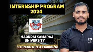 Summer Internship Programme 2024  Madurai Kamaraj University [upl. by Vullo]