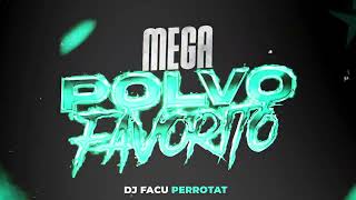 MEGA POLVO FAVORITO RKT  DJ FACU PERROTAT NickyJamTV [upl. by Bluefarb]