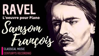 Ravel by Samson François  Complete Piano Works Miroirs  Presentation recording of the Century [upl. by Aihsenyt423]