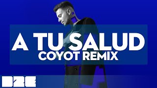 Claydee  A Tu Salud Coyot Remix Official Audio [upl. by Suiram]