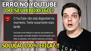 3 MÃ‰TODOS INFALÃVEIS QUE VÃƒO SOLUCIONAR TODOS ERROS DO SEU YOUTUBE NO SEU XBOX 360  MÃ‰TODO FÃCIL [upl. by Rriocard943]