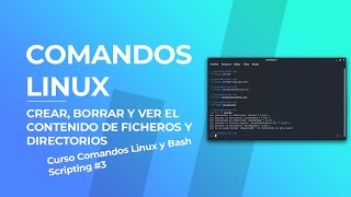 🗑️ Como Crear y Borrar Directorios Ficheros y Ver su Contenido en Linux  Curso Linux 2021 3 [upl. by Ytsirt]