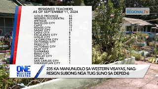 One Western Visayas 235 ka manunudlo sa Western Visayas nagresign subong nga tuig suno sa DepEd6 [upl. by Otir875]