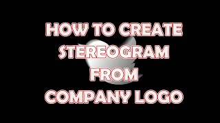 How to create Stereogram from logo in 3 minutes  Magic Eye [upl. by Garner]