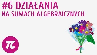 Działania na sumach algebraicznych 6  Sumy algebraiczne [upl. by Eeniffar884]