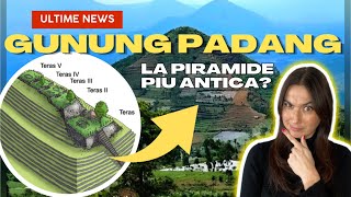 GUNUNG PADANG è davvero la PIRAMIDE più ANTICA del mondo Ecco cosa dicono le prove [upl. by Drescher]