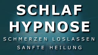 Schlaf Hypnose  Kopfschmerzen amp Migräne heilen ⚡STARK⚡ Schmerzen loslassen 2020 [upl. by Dominga]