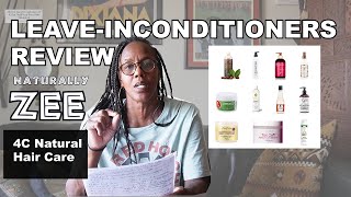 Natural Hair Care  Buy or Pass on LeaveIn Conditioners Review [upl. by Sleinad]