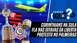 Ganhou O Quê  Corinthians na Sula e protesto no Palmeiras  EsporteNaBand [upl. by Ender]