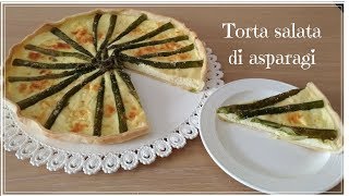 Torta salata di asparagi  ricetta facile [upl. by Delos]