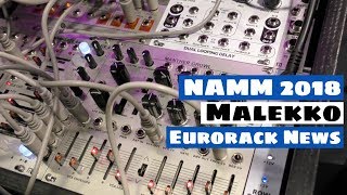 NAMM 2018 Malekko Manther Growl amp New Eurorack Drum Modules [upl. by Thurmond]