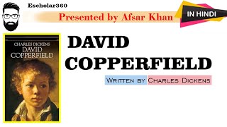 David Copperfield  David Copperfield By Charles Dickens in Hindi summary with Character analysis [upl. by Arlo]