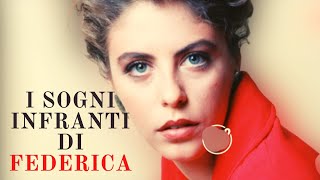 I SOGNI INFRANTI DI FEDERICA [upl. by Ahsiemaj]