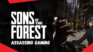 Sons Of The Forest Live  The Survival Journey Continues  AssassinoGaming [upl. by Annawaj]