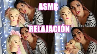 ASMR RELAJACIÓN  CEPILLANDO EL PELO A MI MUÑECA Y ACARICIÁNDOLA SIÉNTELO TÚ SHOW AND TELL [upl. by Tait]