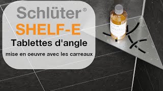 Schlüter®SHELFE  Mise en oeuvre avec la pose des carreaux [upl. by Croom]