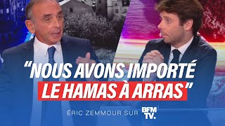 Eric Zemmour sur BFMTV  Nous avons importé le Hamas à Arras [upl. by Jacenta884]