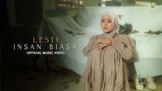 Lesti  Insan Biasa  Official Music Video [upl. by Arrio]